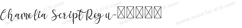 Chamelia Script Regu字体转换